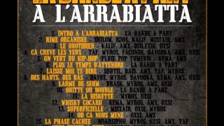 La Phase Cachée - Noar, Sipho, Myros, Oxsi, AmX, Taf (Album l'arrabiata)