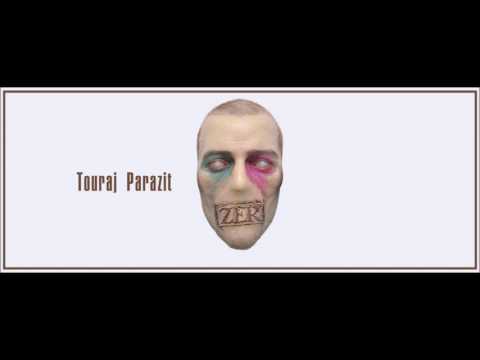 Touraj Parazit - Zer