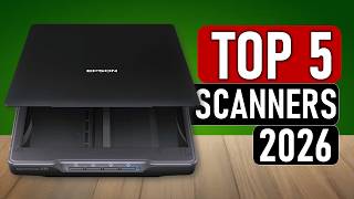 ✅Top 5 Best Scanners in 2026 | Best Scanners Review