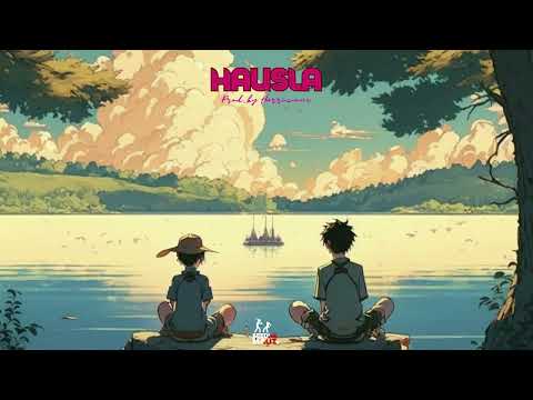 Hausla - Seedhe Maut