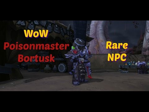 WoW Poisonmaster Bortusk Rare NPC