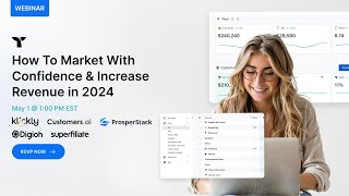 How To Market With Confidence & Increase Revenue in 2024
