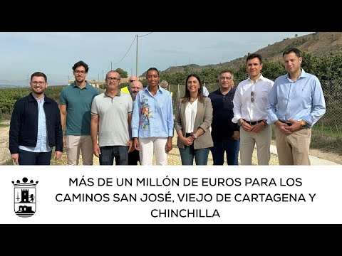 Más de un millón de euros para los caminos San José, Viejo de Cartagena y Chinchilla.