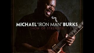 ♫Michael Burks - Don&#39;t Let It Be A Dream♫