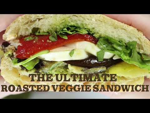 The Ultimate Roasted Veggie Sandwich (CSA SERIES)