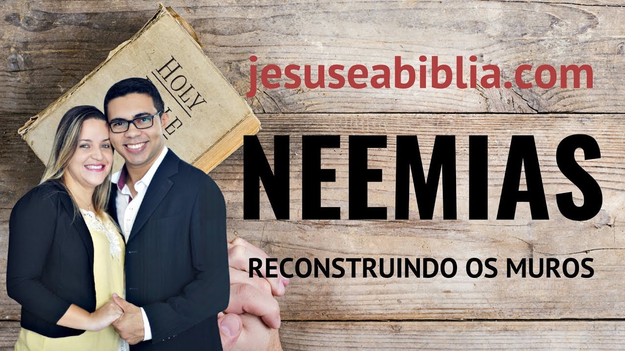 Neemias 2 Estudo: O Pedido de Neemias (Bíblia Explicada)