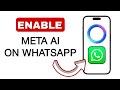 How To Get Meta Ai On WhatsApp iPhone iOS 2024 - FULL GUIDE