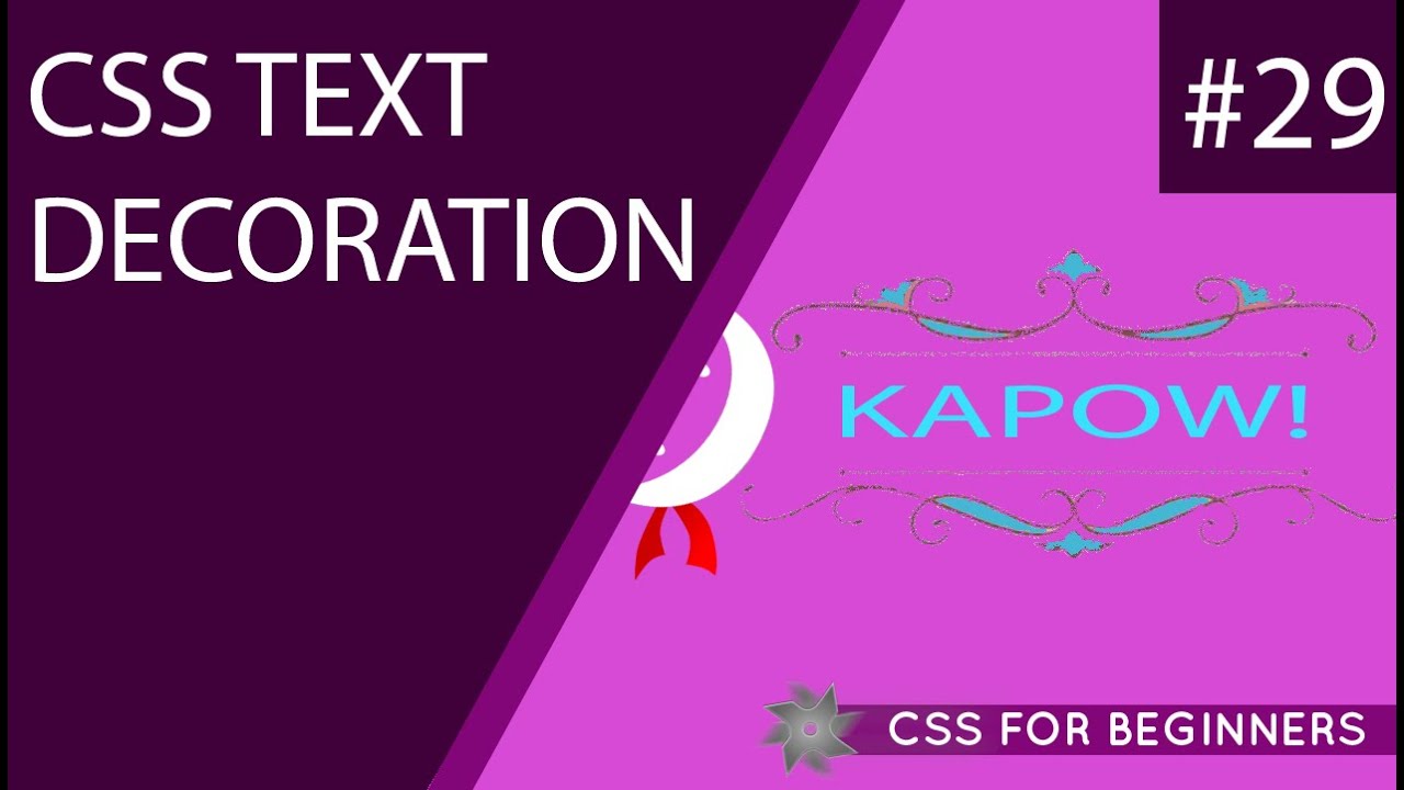 CSS Tutorial For Beginners 29 - Text Decoration