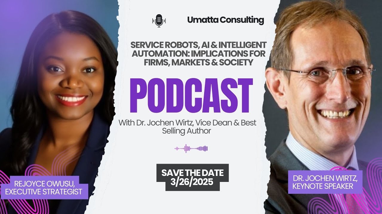 Service Robots, AI & Intelligent Automation: Implications for Firms, Markets & Society