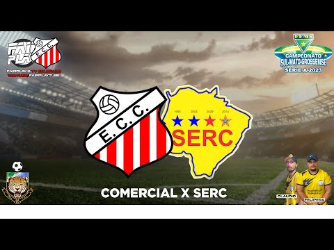 Comercial x Serc | Estadual 2023