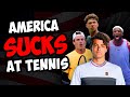 America SUCKS At Tennis