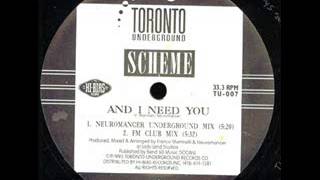 Scheme - And I Need You (Neuromancer Underground Mix)   1993