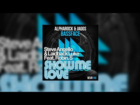 Show Me Love vs Be vs Bassface (Hardwell Mashup) - Robin S x Steve Angello & Laidback Luke