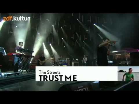 The Streets - 01 - Trust Me (MELT! 2011)