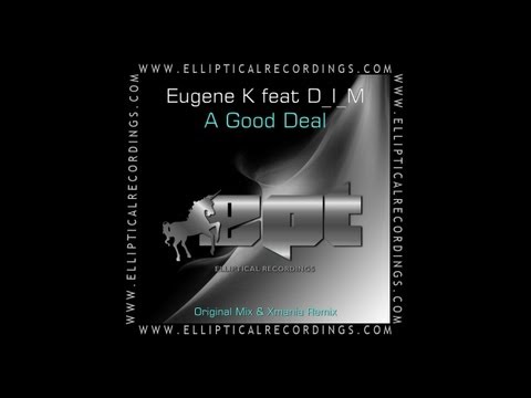 EPT247 - Eugene K feat D_I_M - A Good Deal (Original Mix)