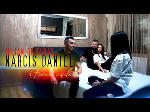 Narcis Daniel  si Iulian Grigoras - Femeie inselata  | Official video