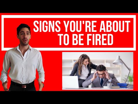 Signs You Are About To Get Fired