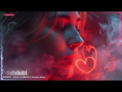 Infinity - Solven, LexMorris & Veronica Bravo