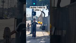 Download lagu Skating 2 Miles For Coffee☕️ mp3