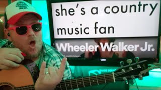 How To Play She's A Country Music Fan - Wheeler Walker Jr. Guitar Tutorial (Beginner Lesson!)