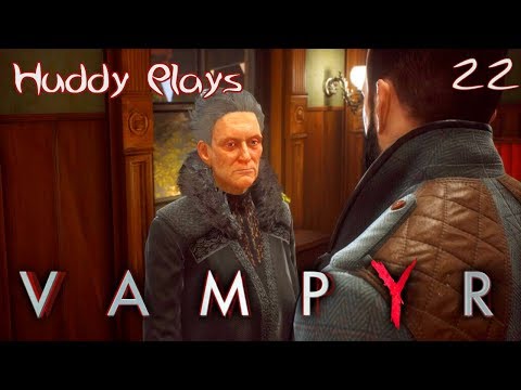 MOTHER SEEMS WELL| Let's Play| Vampyr| Part 22| Blind| PS4