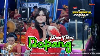 Download lagu ROPANG - PUTRI CEBRET - SUPRA NADA mp3