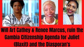 Art Cathey & Rene Marcus Fued may jeopardize the Citizenship agenda pushed by Juliet (Blaxit)?