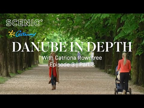 Thumbnail for Getaway to the Danube in Depth | Scenic River Cruise | Episode 3 : Part 3