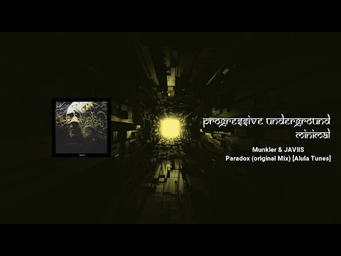 Munkler & JAVIIS - Paradox (original Mix) [Alula Tunes] #minimaltechno