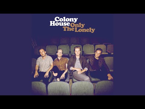 Follow Me Down - Colony House