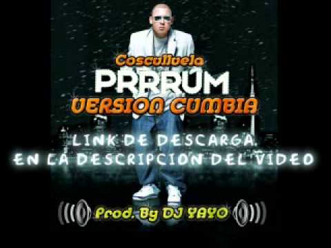 Prrrum (Version Cumbia) - COSCULLUELA [Remix DJ YAYO]