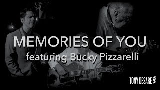 Memories of You - Tony DeSare & Edward Decker (feat. Bucky Pizzarelli)