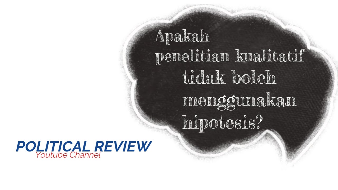 Hipotesis dalam Penelitian Kualitatif