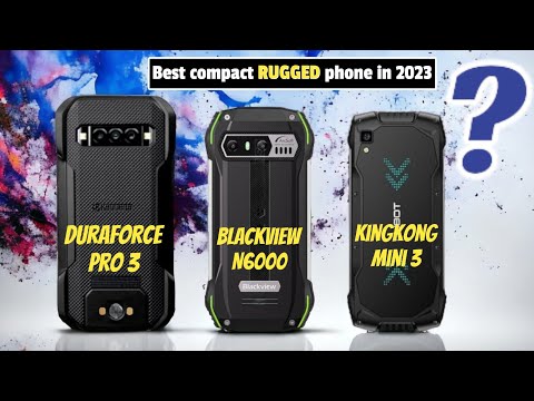 Blackview N6000 (VS) Kyocera Duraforce Pro 3 (VS) Cubot Kingkong mini 3 – Top-Rugged-Telefone 2023