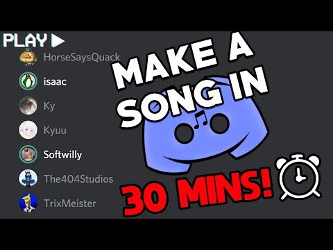 30 Minutes To Write A Song In Discord