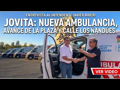 🚑Jovita estrena ambulancia 0km | La provincia cumplió la promesa y el pueblo festeja