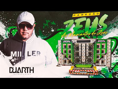SETMIX AS MARCANTES DO PAREDÃO ZEUS - DJ DUARTH