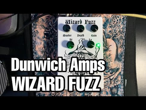 Dunwich Amps WIZARD FUZZ | Magic Pedals | sound clip and demo