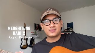 Download lagu Menghitung Hari 2 - Anda Perdana (AdityaBR Cover) mp3 Download lagu Menghitung Hari 2 - Anda Perdana (AdityaBR Cover) mp3