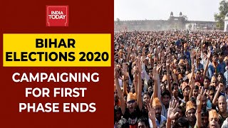 Campaigning For Phase 1 Ends, Voting On October 28 | Bihar Elections 2020 | India Today - DAY