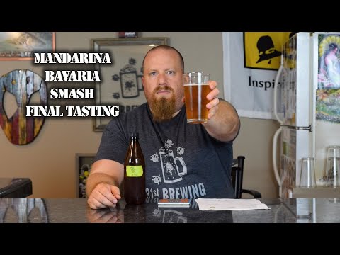 Mandarina Bavaria SMaSH 2-Row All Grain Final Tasting