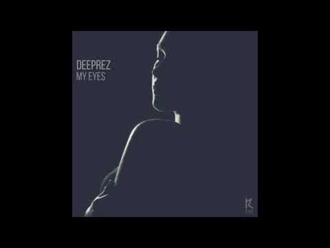 Deeprez - My Eyes (Original Mix)