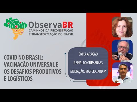 #AOVIVO | Covid no Brasil: Vacinação universal e os desafios produtivos e logísticos | Observa BR