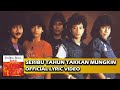 Bumi Putra Rockers - Seribu Tahun Takkan Mungkin (Official Lyric Video)