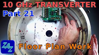10 GHz System, Part 21: Floor Plan Preparation Work