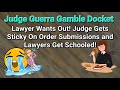 New Judge Guerra Gamble!