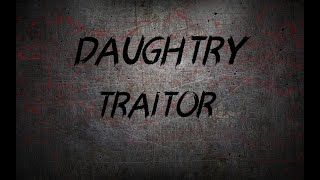 Daughtry/Traitor/Lyrics