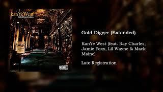 Kanye West - Gold Digger (Extended) (feat. Ray Charles, Jamie Foxx, Lil Wayne &amp; Mack Maine)