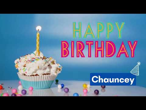 Happy Birthday Chauncey