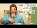 Mooji - How To Stay In Presence All The TIME ? (Develop skill of observation)